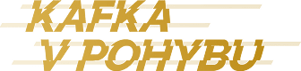Kafka v Pohybu